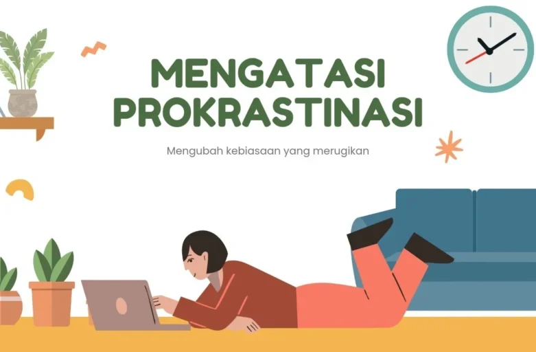 Mengatasi Prokrastinasi